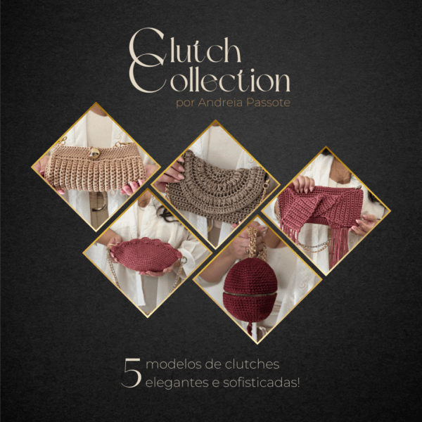 Clutch Collection - 5 modelos de Clutches